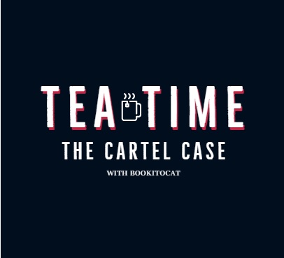 #tea-time: Η Υπόθεση&nbsp;Cartel